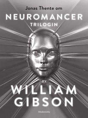 cover image of Om Neuromancer-trilogin av William Gibson